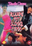 Dreaming Fist Slender Hands
