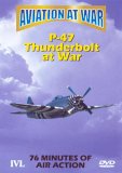 Aviation At War - P-47 Thunderbolt At War