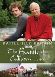Battlefield Britain - The Battle Of Culloden 1746