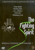 The Fighting Spirit - Special Forces Techniques - Vol. 1