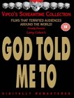 God Told Me To