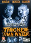 Thicker Than Water [1999]