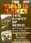 The World In Flames - The Story Of World War 2 [2002]