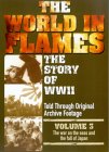 The World In Flames - Vol. 3 - The Story Of World War 2 [2002]