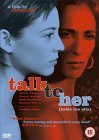 Talk To Her [2002]
