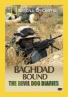 National Geographic - Baghdad Bound - The Devil Dog Diaries