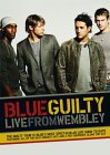 Blue - Guilty - Live At Wembley