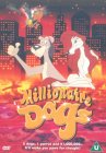 Millionaire Dogs [1999]