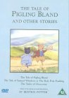 The Tale of Pigling Bland and Other Stories [1993]