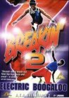 Breakdance 2 - Electric Boogaloo [1984]