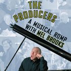The Producers - A Musical Romp with Mel Brooks