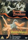 Revenge Of The Zombies / Voodoo Woman [1943]