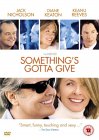 Something's Gotta Give [2004]