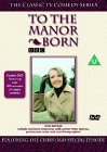 To The Manor Born - Series 2 [1979]