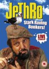 Jethro - Stark Raving Bonkers! - Live Stand Up [2003]
