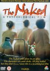 The Naked - A Psychological Film [2001]