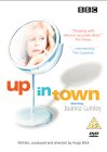 Up In Town [2002]
