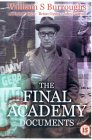 William S. Burroughs - The Final Academy Documents [1982]