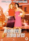 High Heels And Low Lifes [2001]