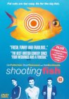 Shooting Fish [1997]