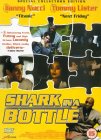 Shark In A Bottle [1998]