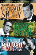 Beat The Devil / British Intelligence / Gangster Story