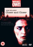 Closer And Closer