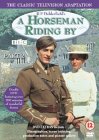 A Horseman Riding By - Part 2
