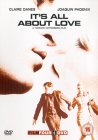 It's All About Love [2004]