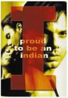I - Proud To Be An Indian