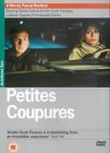 Petites Coupures [2003]