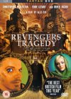 Revengers Tragedy [2002]