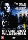 The Last Great Wilderness [2003]