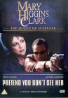 Mary Higgins Clark - Pretend You Don't See Her [2002]