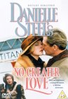 Danielle Steel's No Greater Love [1995]