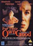 For Their Own Good [1992]