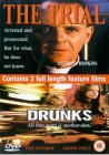 Trial, The / Drunks [1992]