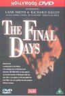 The Final Days [1989]