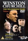 Winston Churchill - The Wilderness Years - Vol. 1: Down And Out / Politics Are Foul [1981]