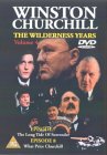 Winston Churchill - The Wilderness Years - Vol. 4: The Long Tide Of Surrender / What Price Churchill [1981]