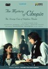Mystery Of Chopin, The / The Strange Case Of Delphina Potocka