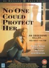 No One Could Protect Her [1996]