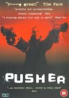 Pusher [1999]