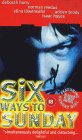Six Ways To Sunday [1998]