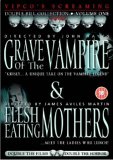 Grave Of The Vampire / Flesh-Eating Mothers [1983]
