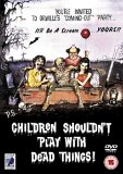 Children Shouldn't Play With Dead Things! [1972]