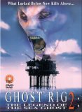 Ghost Rig 2: The Legend Of The Sea Ghost