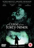 Curse Of The Forty Niner [2003]