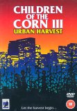 Stephen King's Children Of The Corn 3 - Urban Harvest [1994]