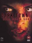 Dark Town